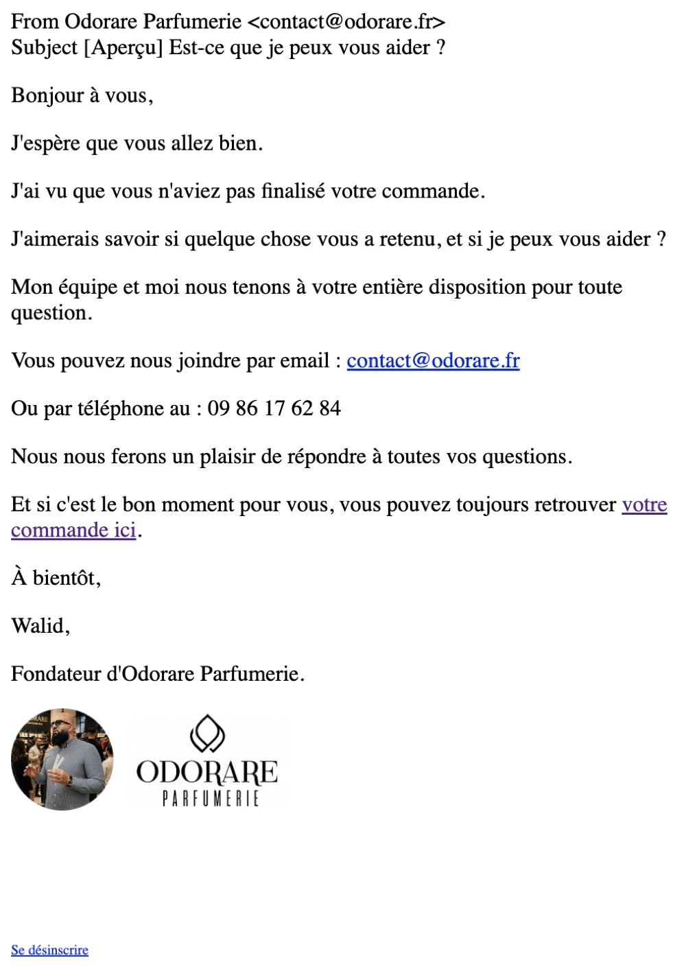 Email 3 du flow de checkout abandonné Odorare — email plein texte signé Walid, le fondateur, sans mise en page marketing